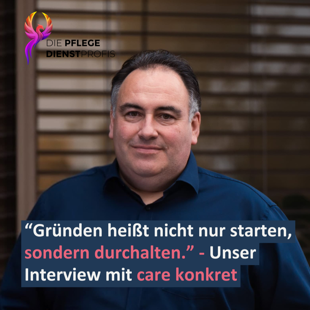 Wer nur auf kurzfristigen Gewinn zielt, wird sich schwertun. - Interview mit der care konkret
